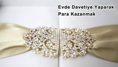 Evde Davetiye Yaparak Para Kazanmak