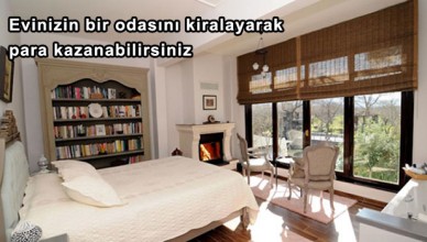 Evinizin bir odasını kiralayarak para kazanabilirsiniz