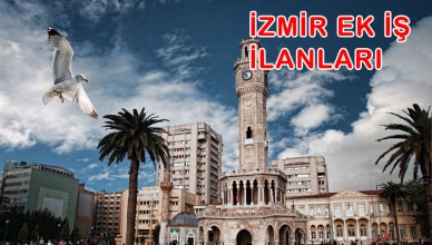 İzmirde ek iş ilanları