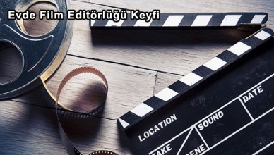 Evde Film Editörlüğü Keyfi