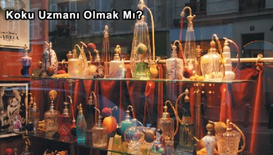 Koku Uzmanı Olmak Mı?