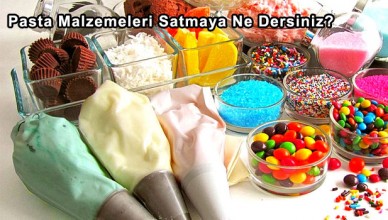 Pasta Malzemeleri Satmaya Ne Dersiniz?