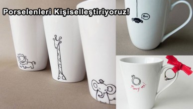 Porselenleri Kişiselleştiriyoruz!