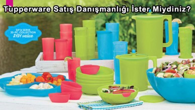 Tupperware Satış Danışmanlığı İster Miydiniz?