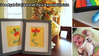 Bebek El ve Ayak İzi Çıkararak Para Kazanabilirsiniz