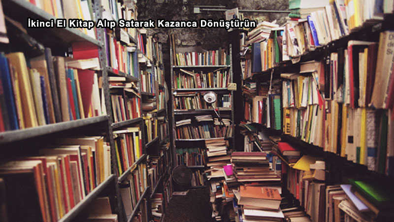 İkinci El Kitap Alıp Satarak Kazanca Dönüştürün